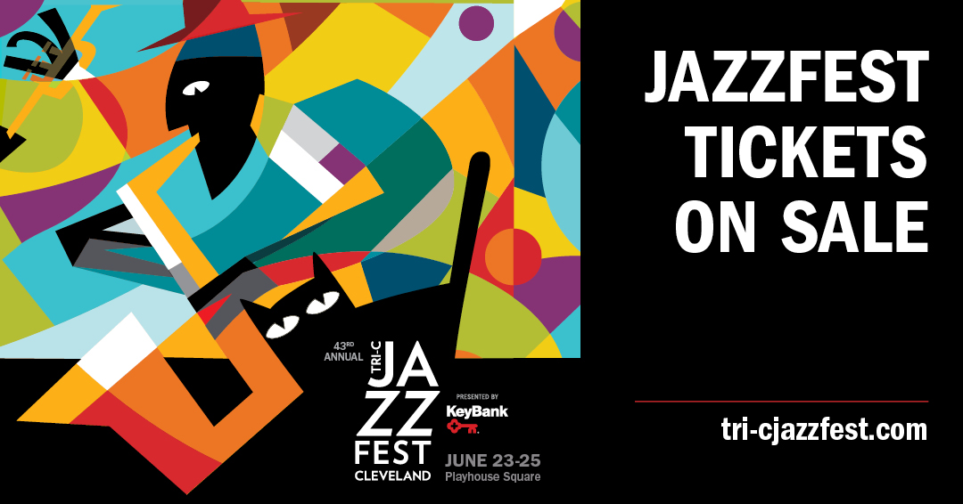 Box Office News Individual Concert Tickets Now on Sale for TriC JazzFest